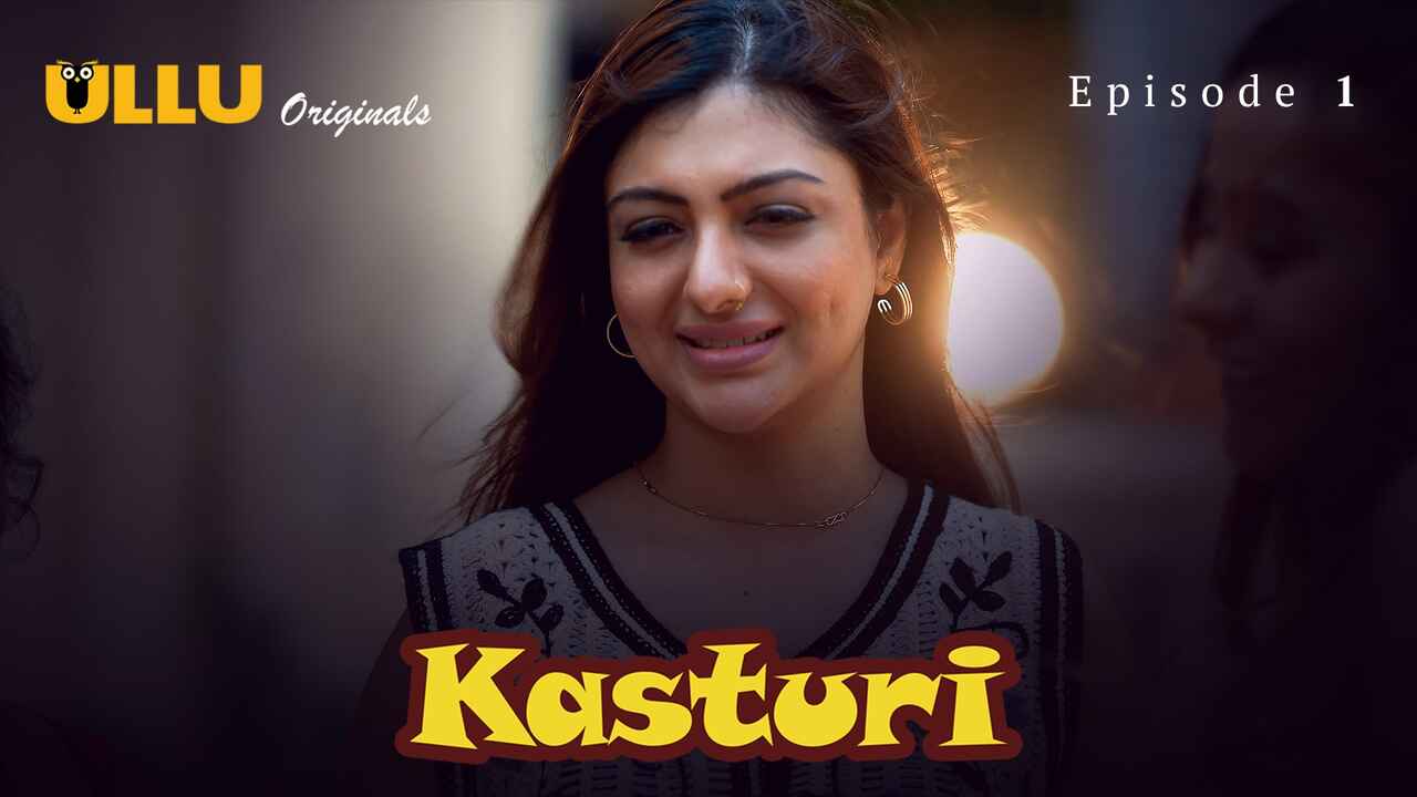 Kasturi Episode 2 Ullu Originals Hindi XXX Web Series