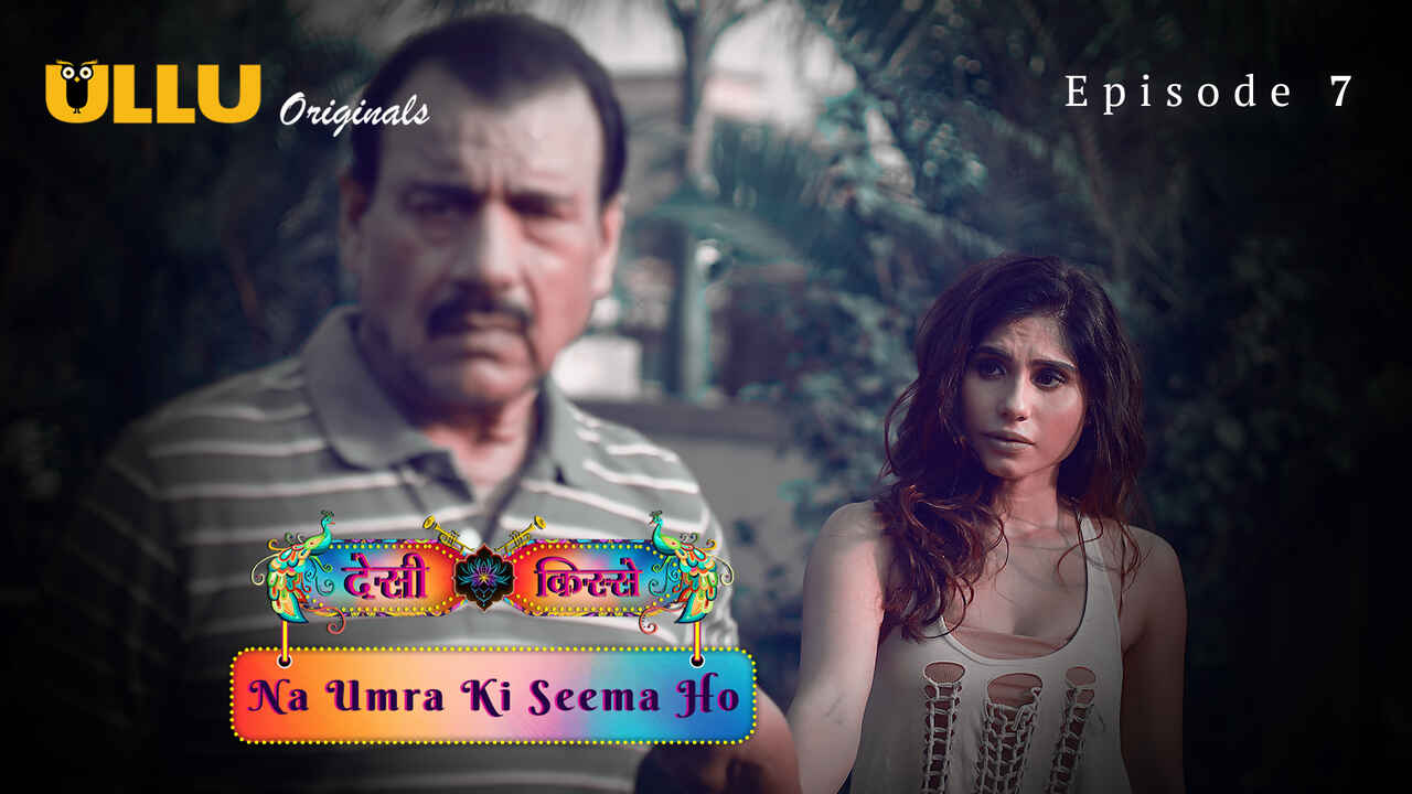 Na Umra Ki Seema Ho Episode 7 Ullu Hindi XXX Web Series