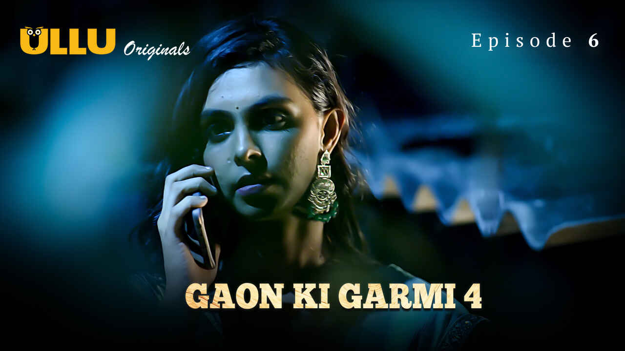 Gaon Ki Garmi Season 4 Ep 6 Ullu Hindi XXX Web Series