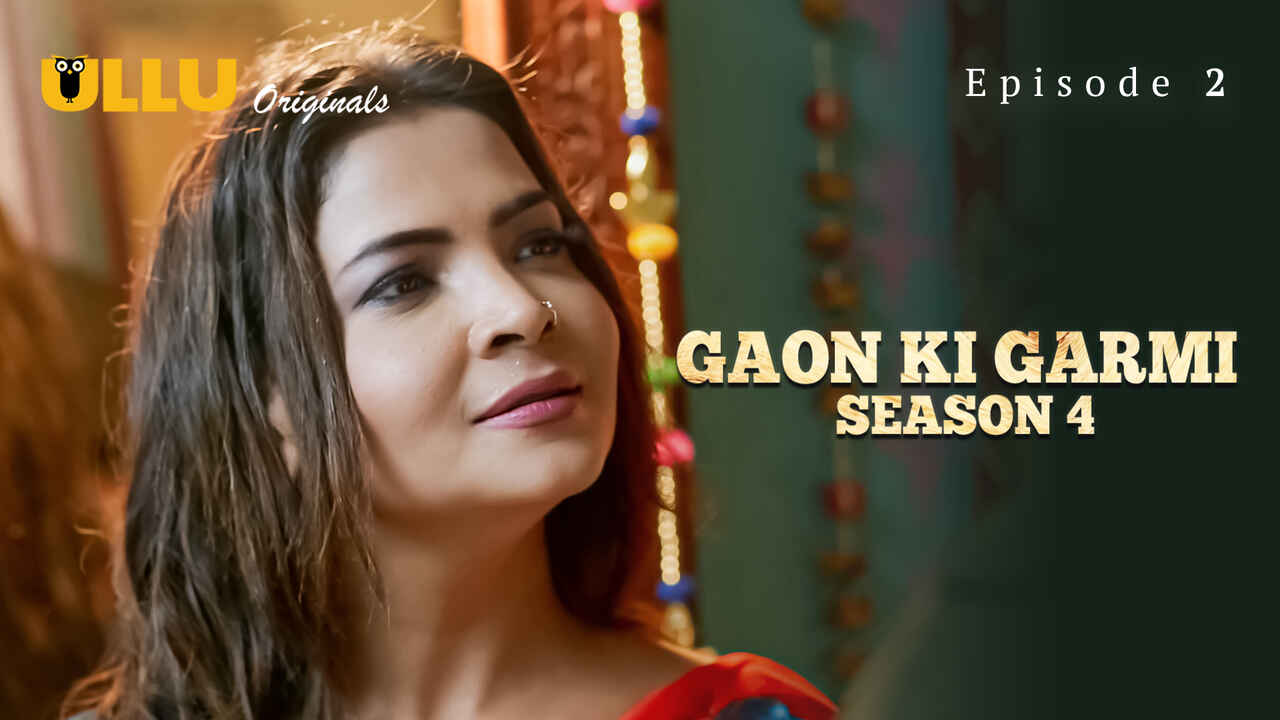 Gaon Ki Garmi Season 4 Ep 2 Ullu Hindi XXX Web Series