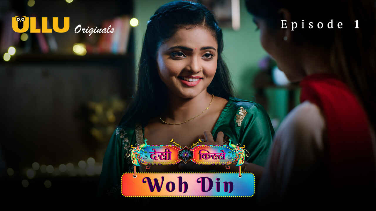 Woh Din – Desi Kisse Ep 1 Ullu Hindi XXX Web Series