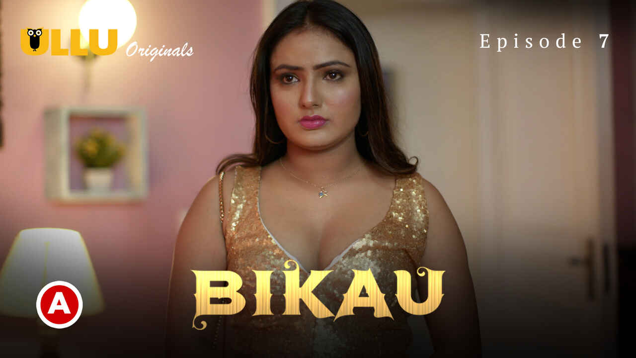 Bikau Part 2 Episode 7 Ullu Originals Hindi Porn Web Series