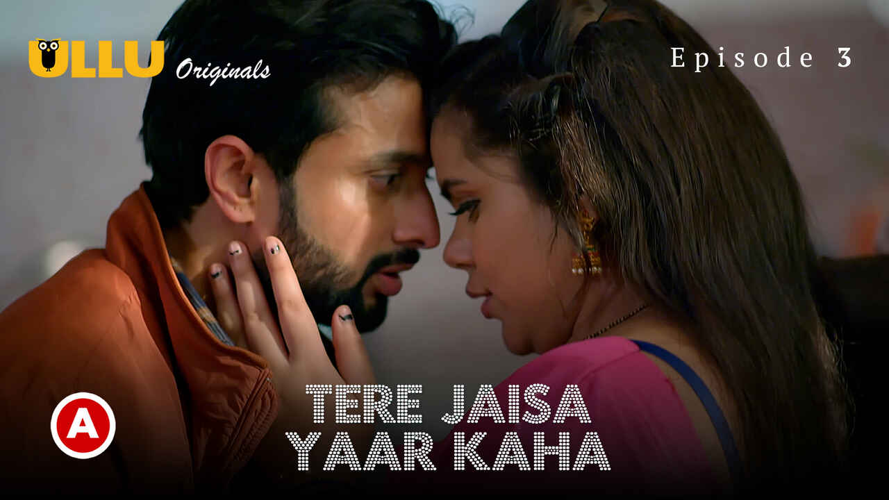Tere Jaisa Yaar Kaha Episode 3 Ullu Hindi Porn Web Series
