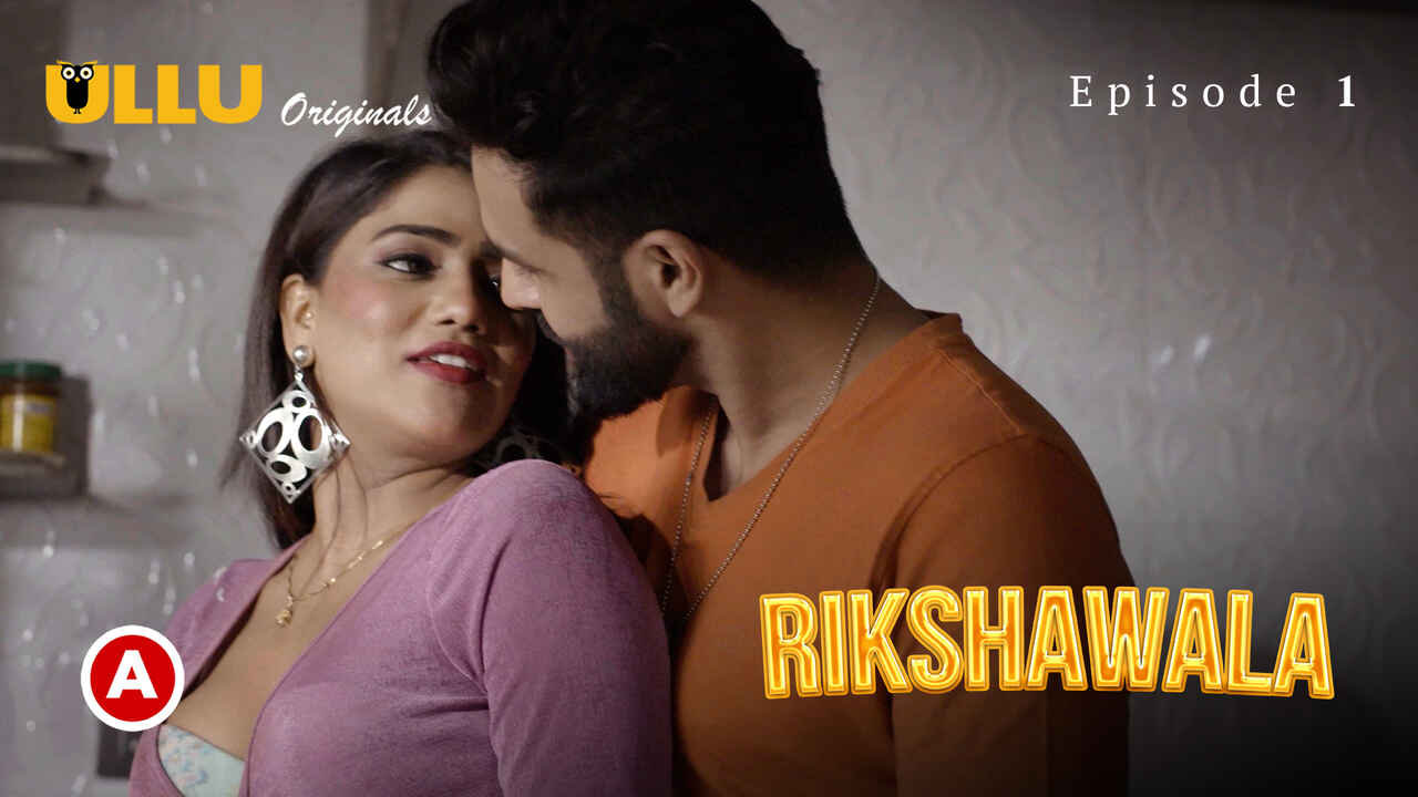 Rikshawala Episode 1 Ullu Originals Hindi Porn Web Series