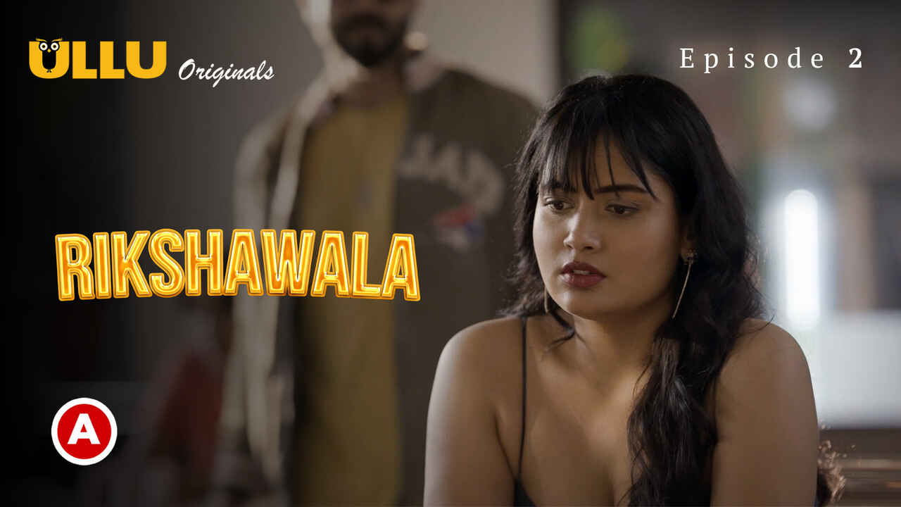 Rikshawala Episode 2 Ullu Originals Hindi Porn Web Series