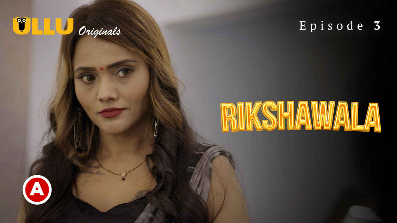 Rikshawala Episode 3 Ullu Originals Hindi Porn Web Series