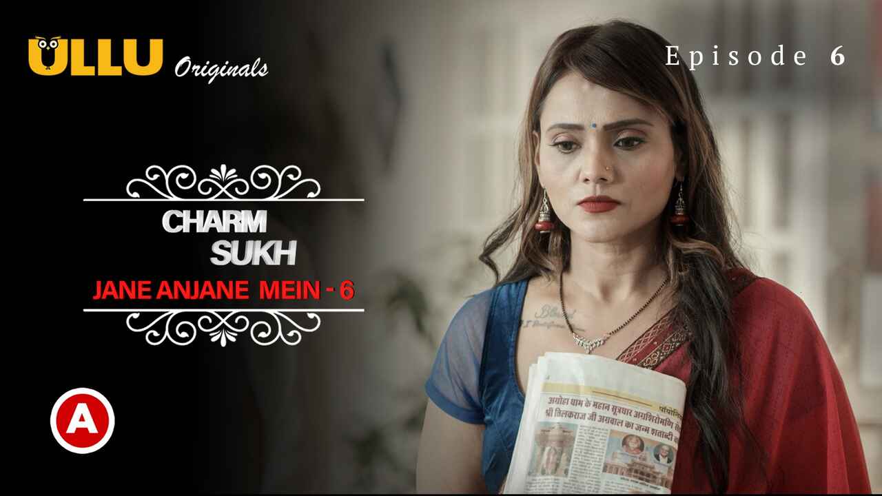 Charmsukh Jane Anjane Mein 6 Ep 6 Ullu Porn Web Series