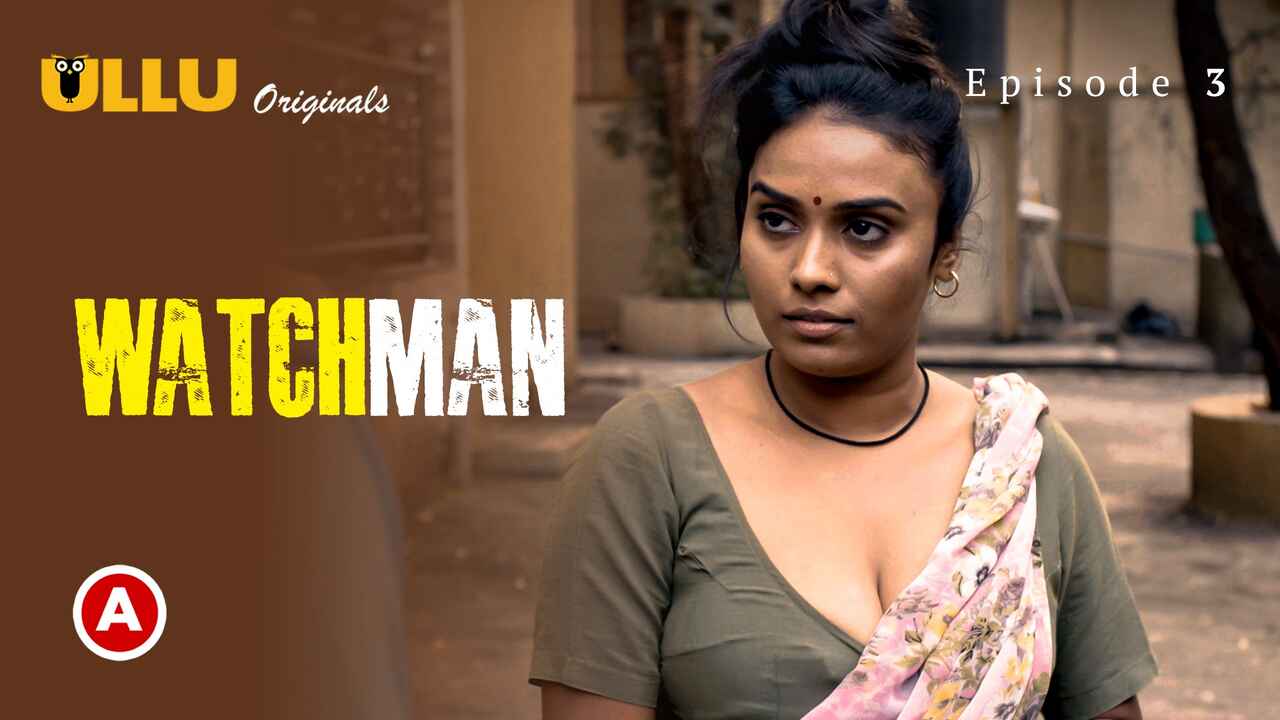 Watchman Part 1 Episode 3 Ullu Hindi Porn Web Series