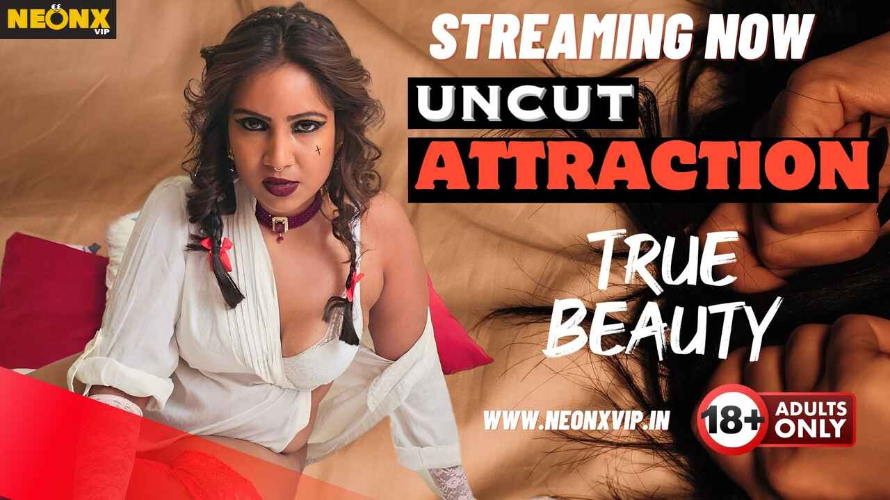 Attraction Uncut Neonx Originals Hindi Uncut XXX Video