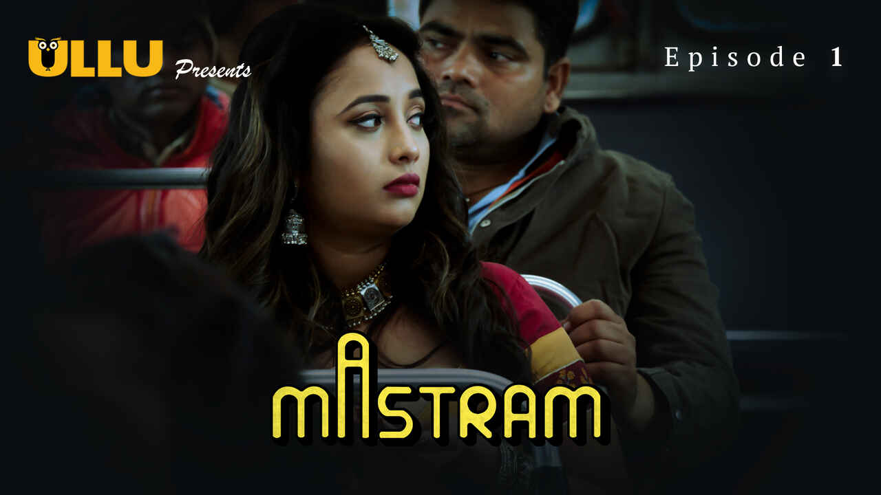 Mastram Episode 1 Ullu Originals Hindi XXX Web Series